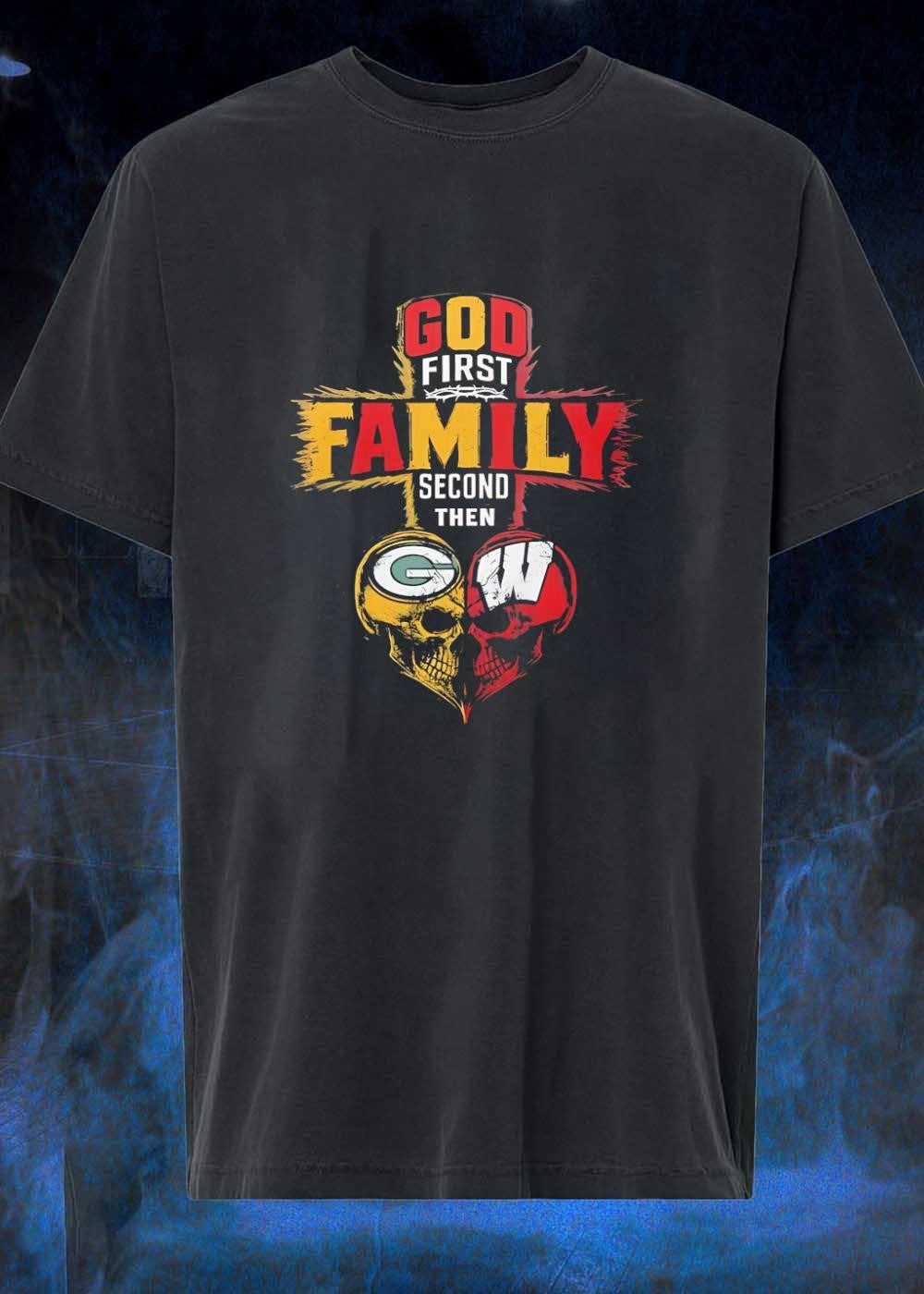 God First Family Second Then Green Bay Packers Wisconsin Badgers Skull shirt