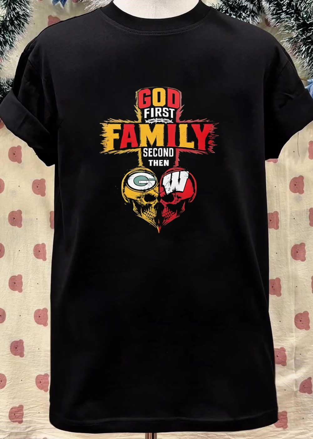 God First Family Second Then Green Bay Packers Wisconsin Badgers Skull shirt