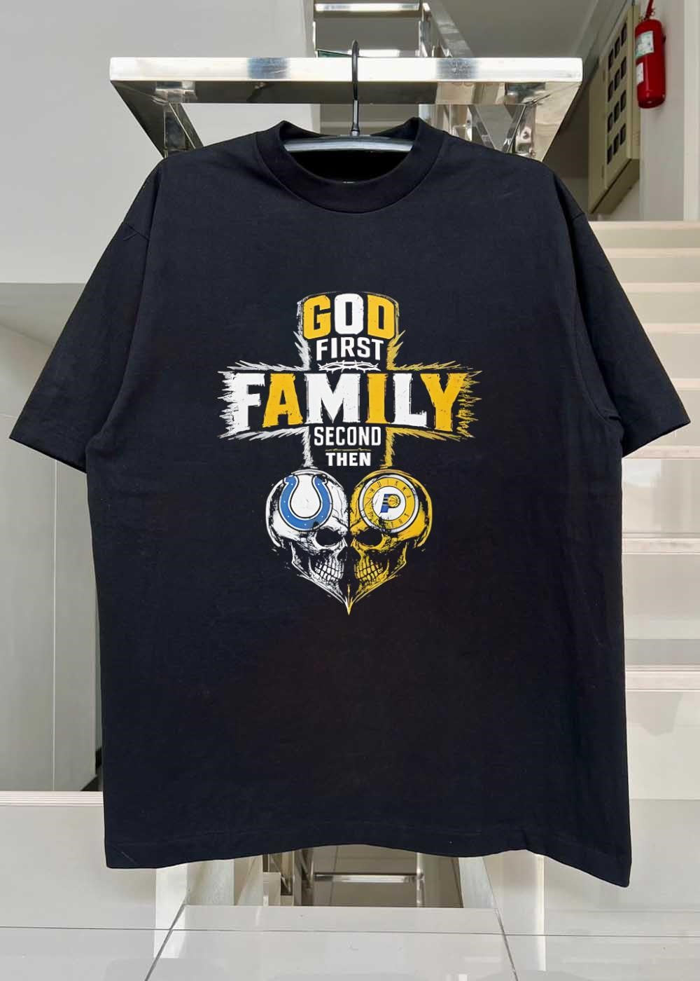 God First Family Second Then Indianapolis Colts Indiana Pacers Skulls shirt