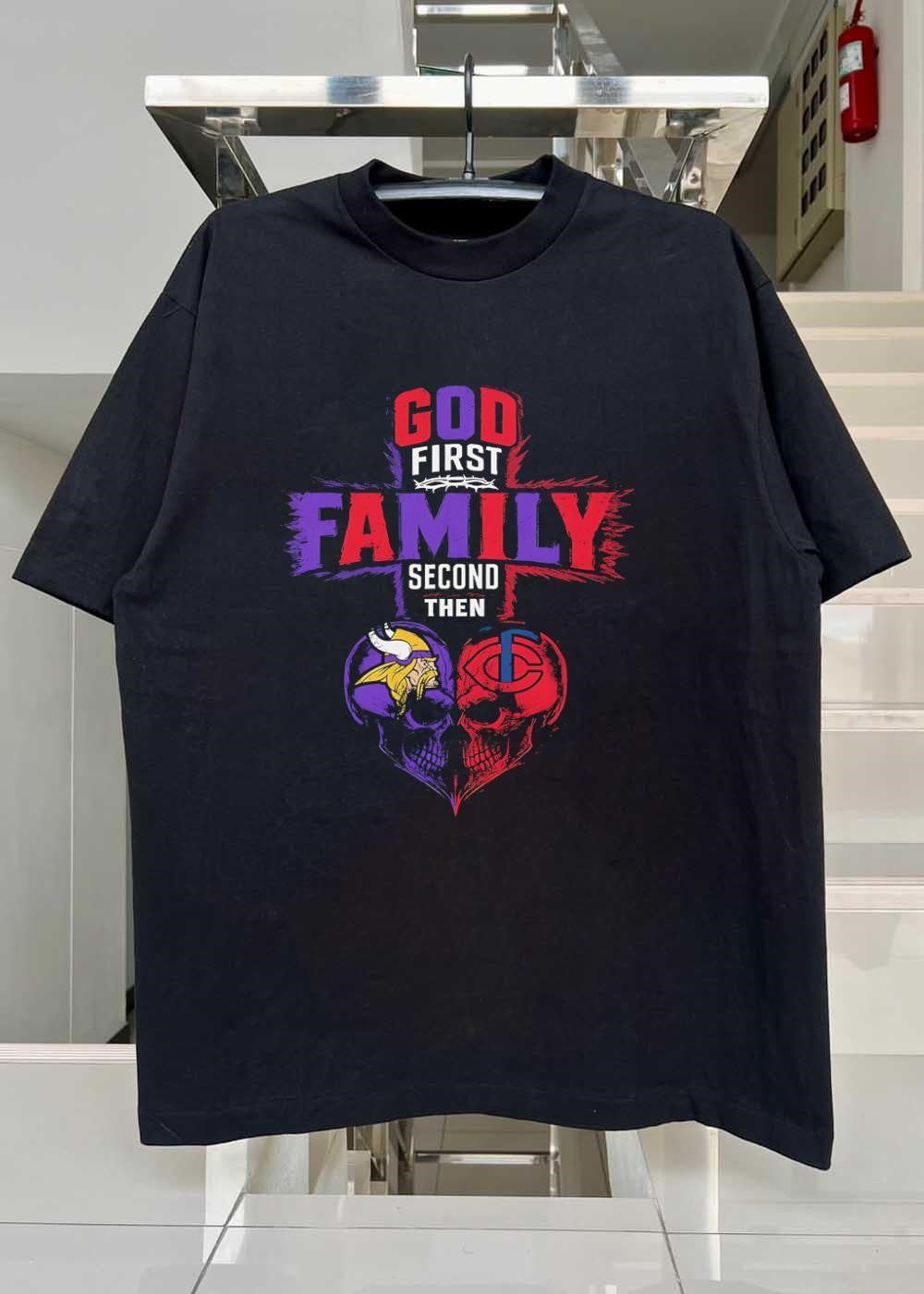 God First Family Second Then Minnesota Vikings Minnesota Twins Skulls shirt