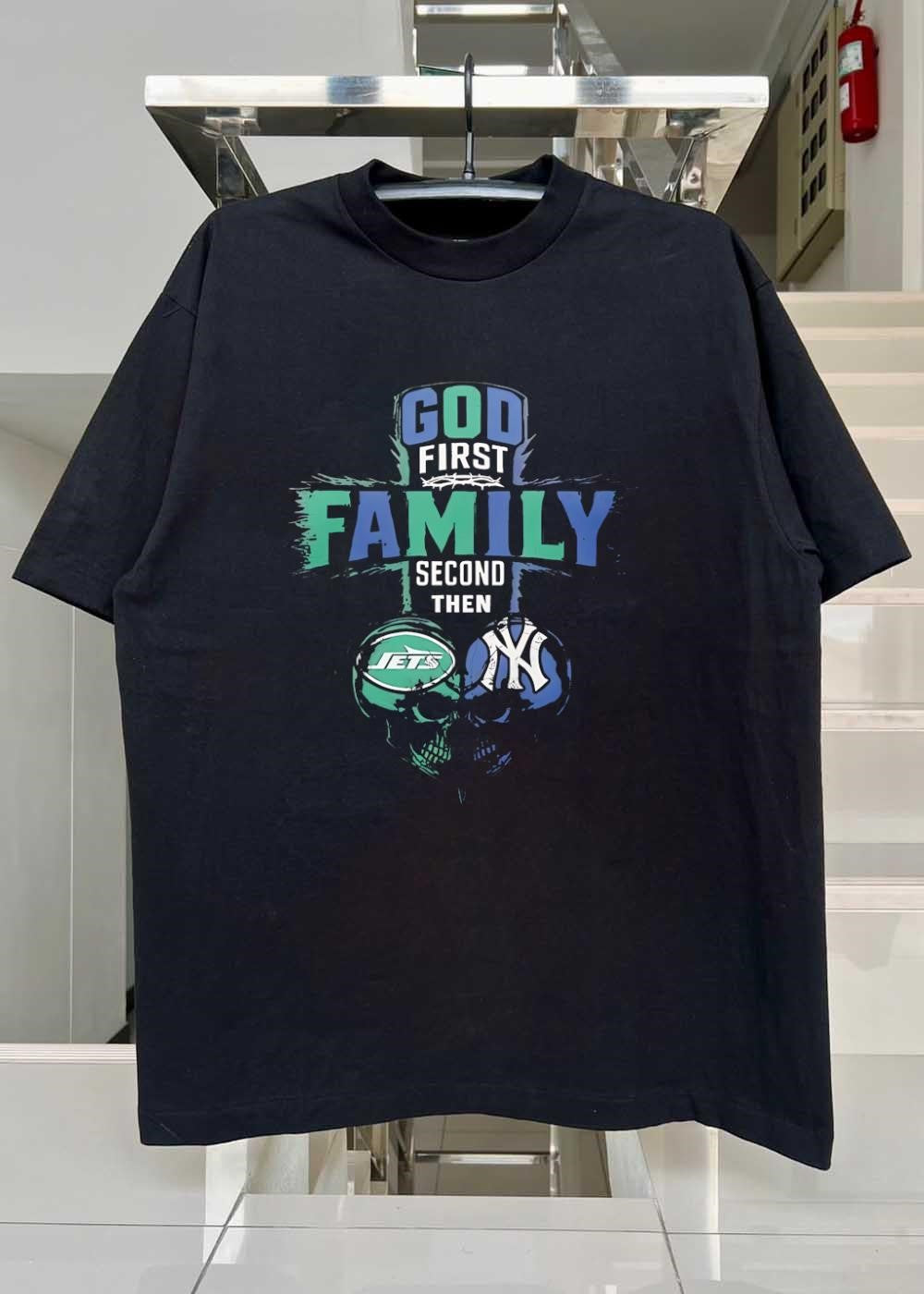 God First Family Second Then New York Jets New York Yankees Skulls shirt
