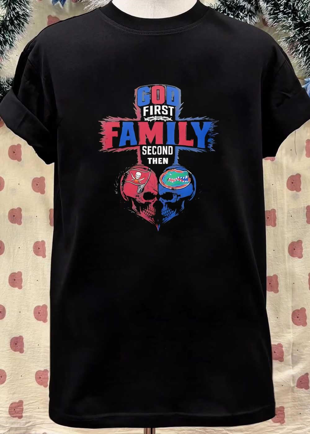 God First Family Second Then Tampa Bay Buccaneers And Florida Gators Skull shirt