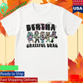 Grateful Drag Bertha Shirt