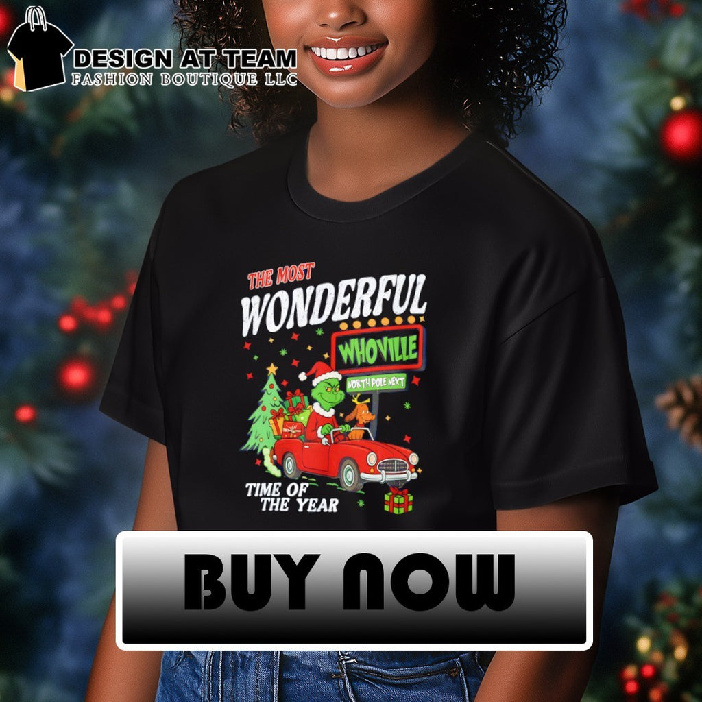 Grinch the most wonderful whoville time of the year Christmas shirt