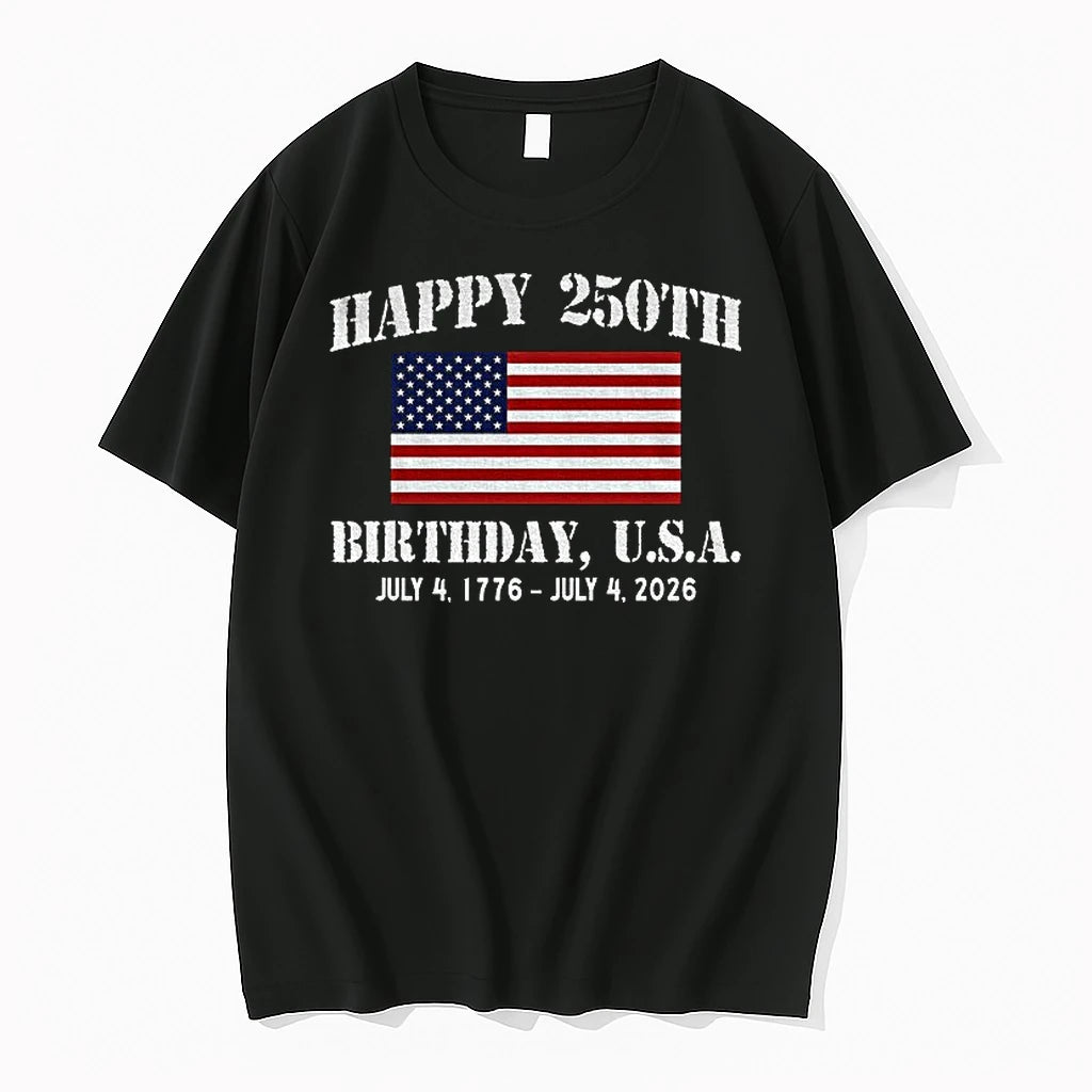 Happy 250th Birthday Usa Flag Independence Day 1776 2026 Tshirts Sweater