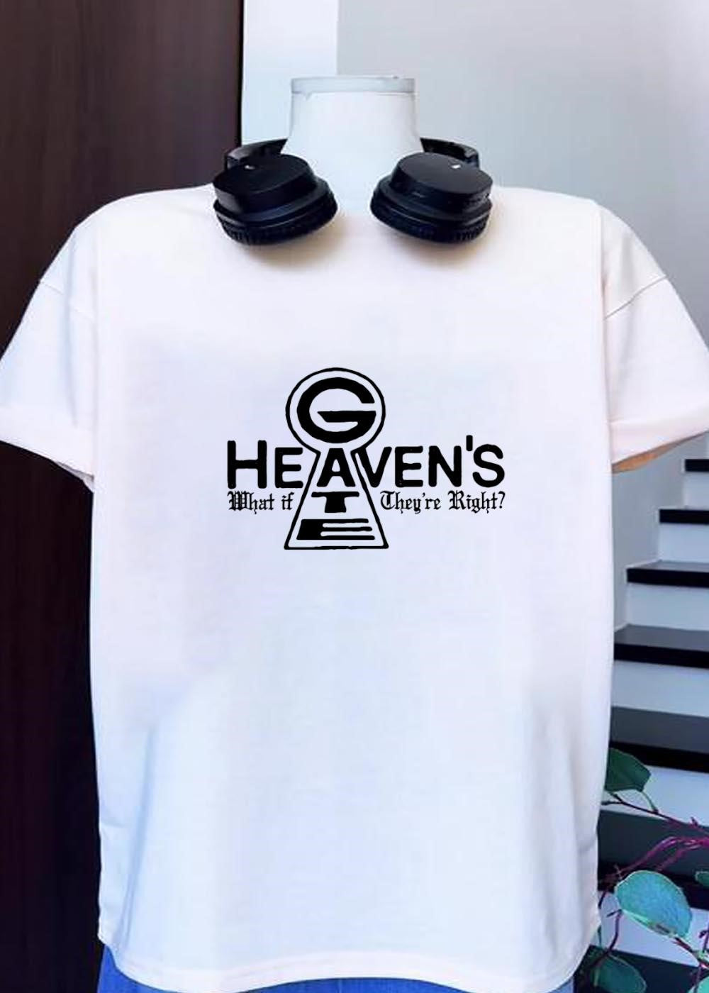 Heaven’s Gate What if They’re Right T-Shirt