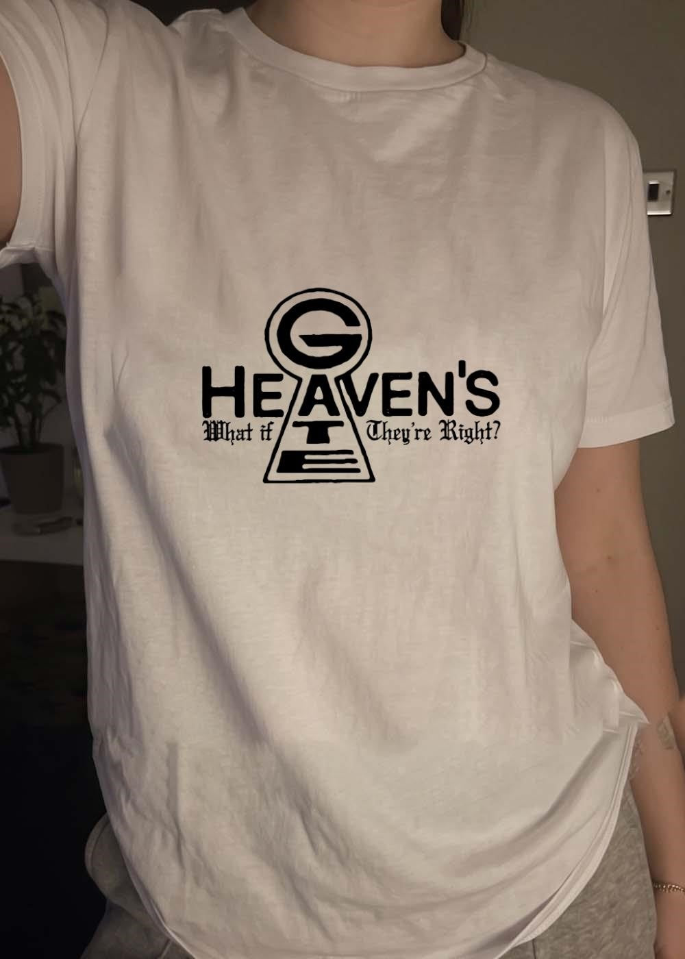 Heaven’s Gate What if They’re Right T-Shirt