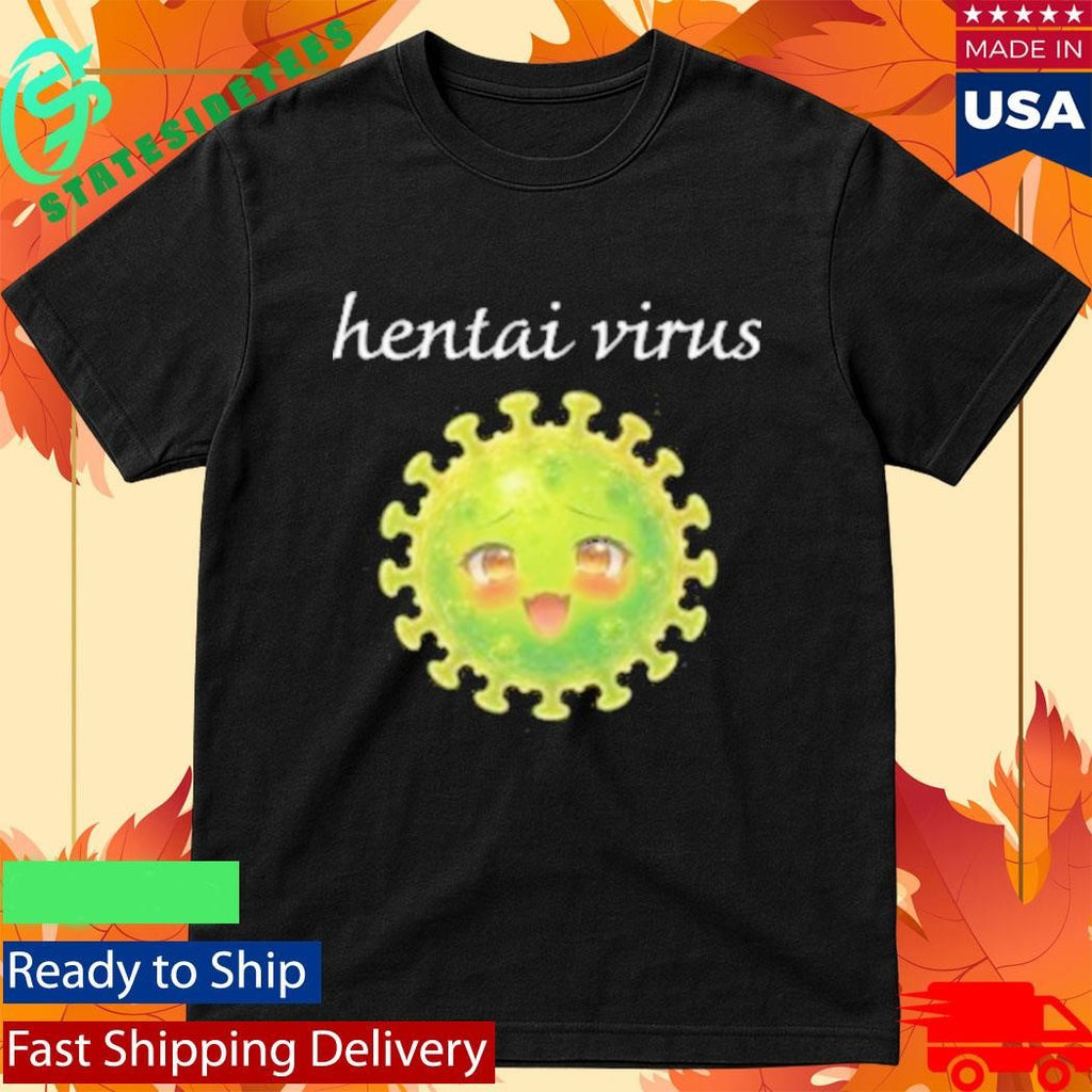 Hentai Virus Cringey Shirt