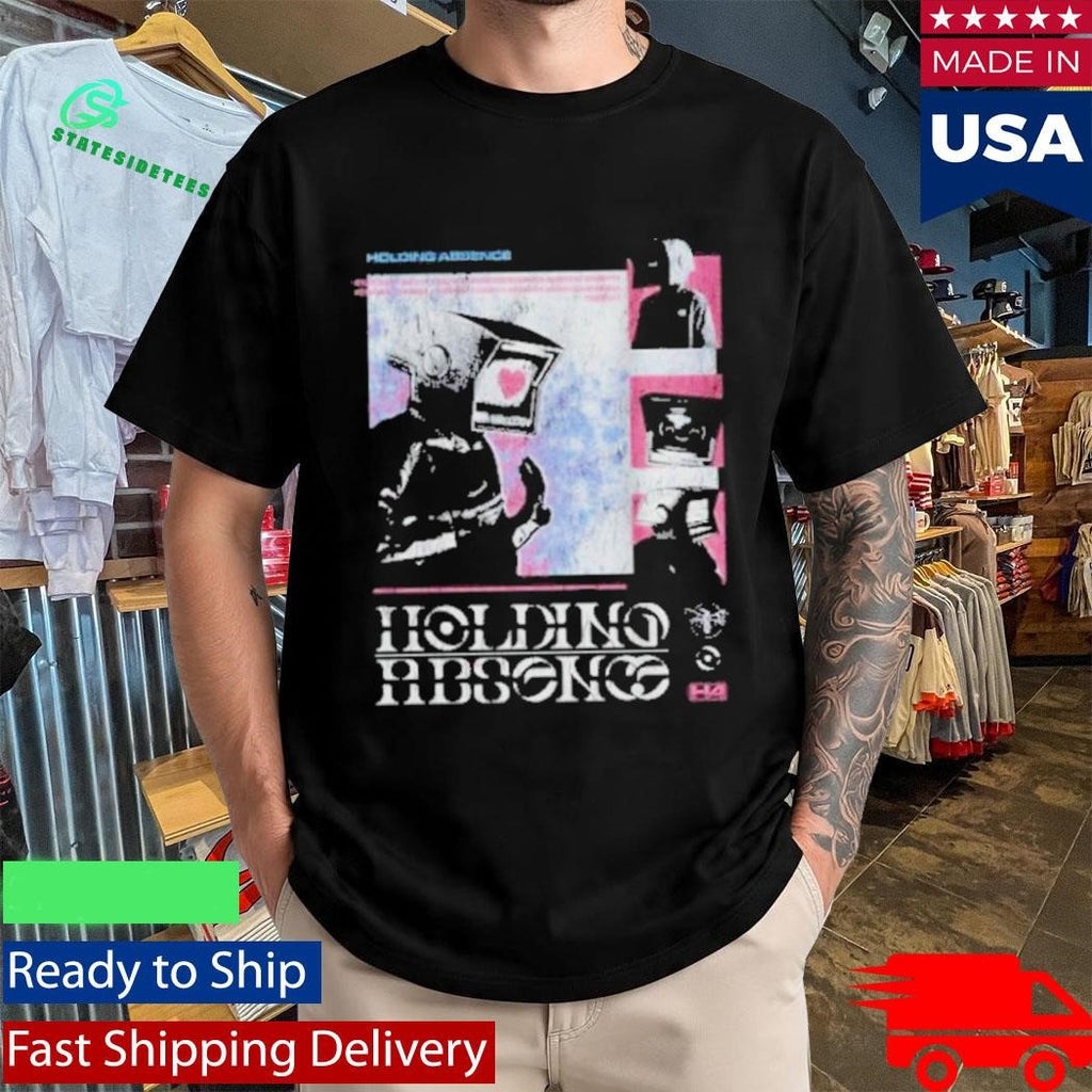 Holding Absence Modern Life Is Lonely Shirt