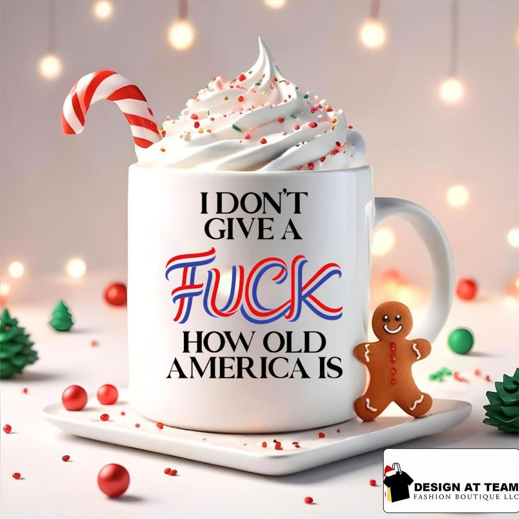 I Don’t Give a Fuck How Old America Is 4th of July shirt