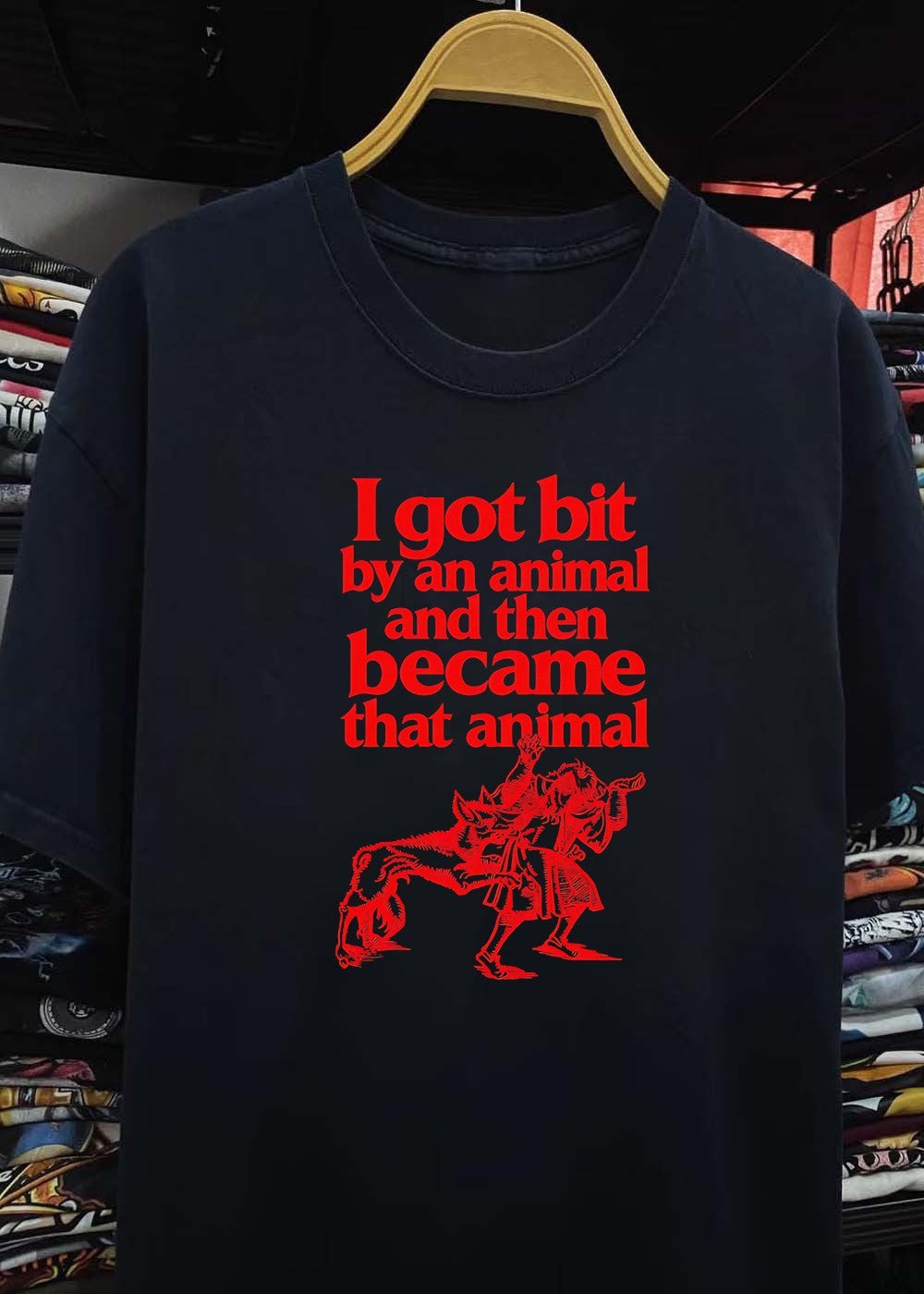 I Got Bit by an Animal and Then Became That T-Shirt