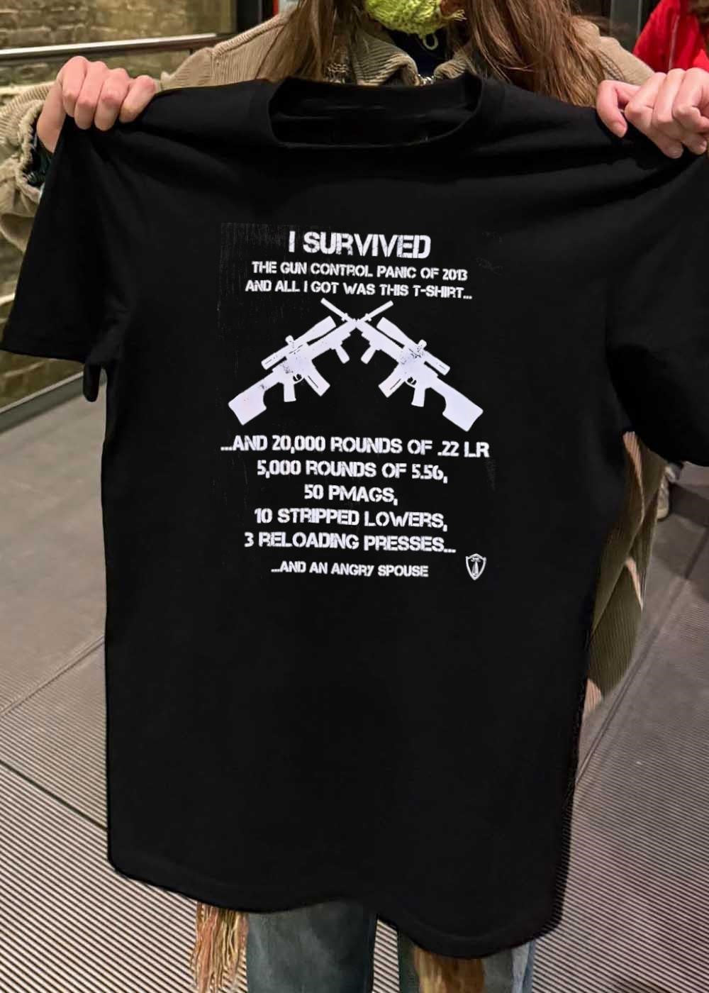 I Survived The Gun Control Panic Of 2013 And Angry Spouse shirt