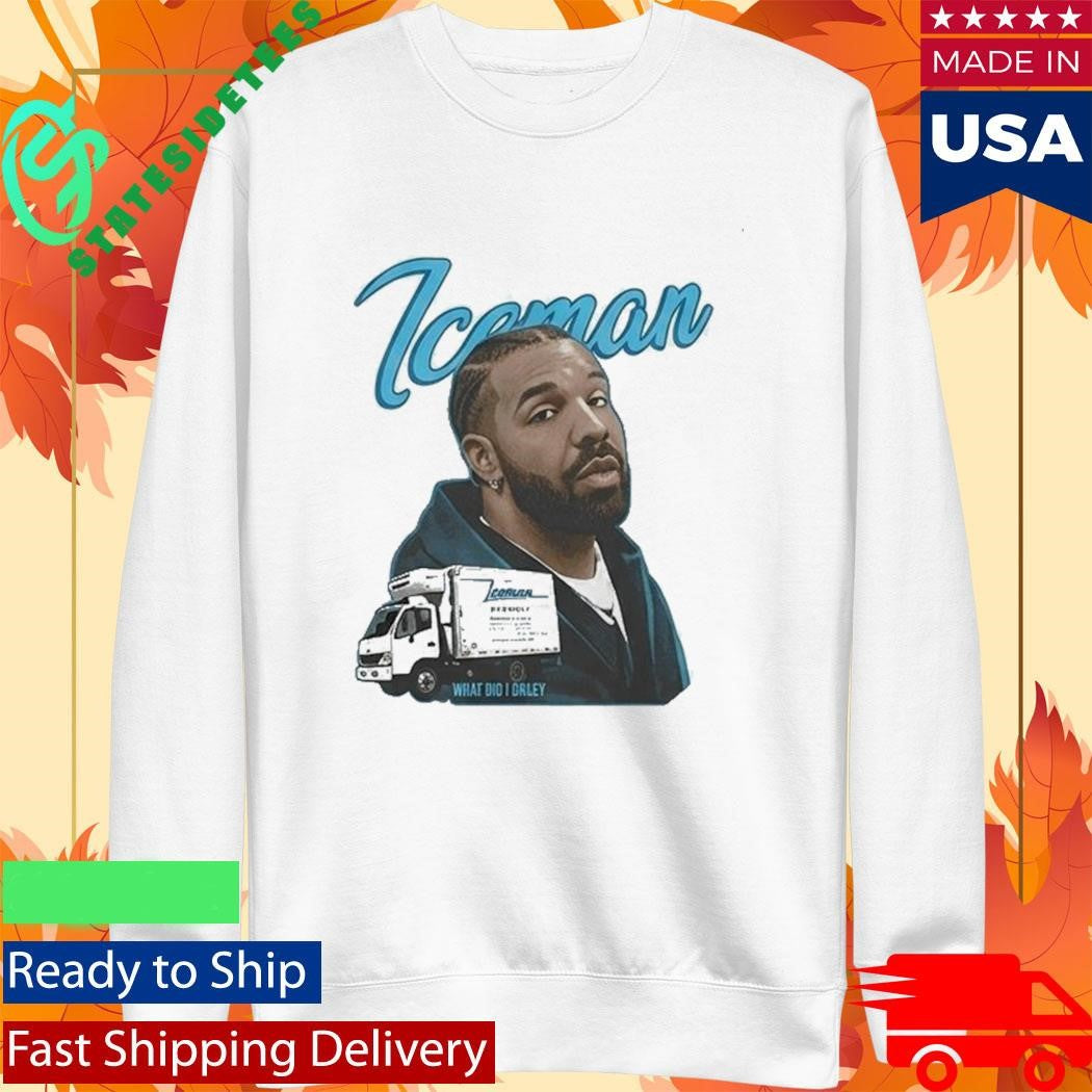 Iceman What Did I Miss Drake New Song Shirt