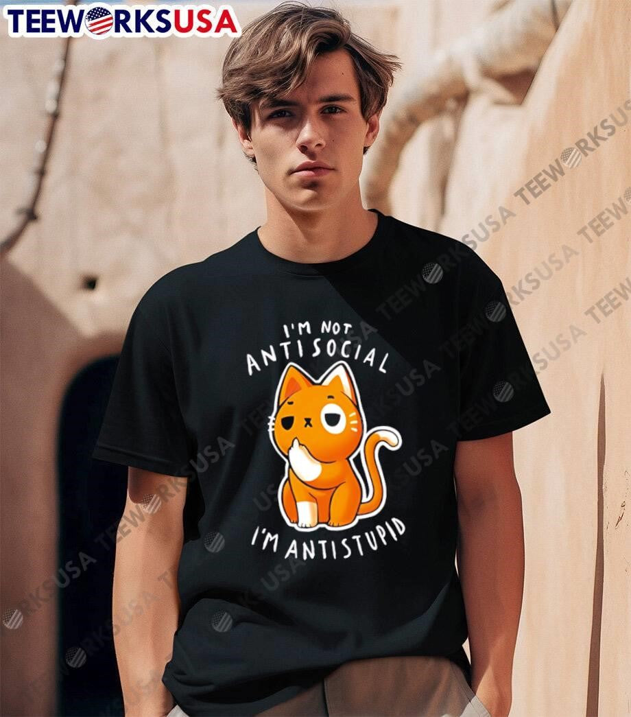 I’m Not Antisocial I’m Antistupid Orange Cat Middle Finger shirt