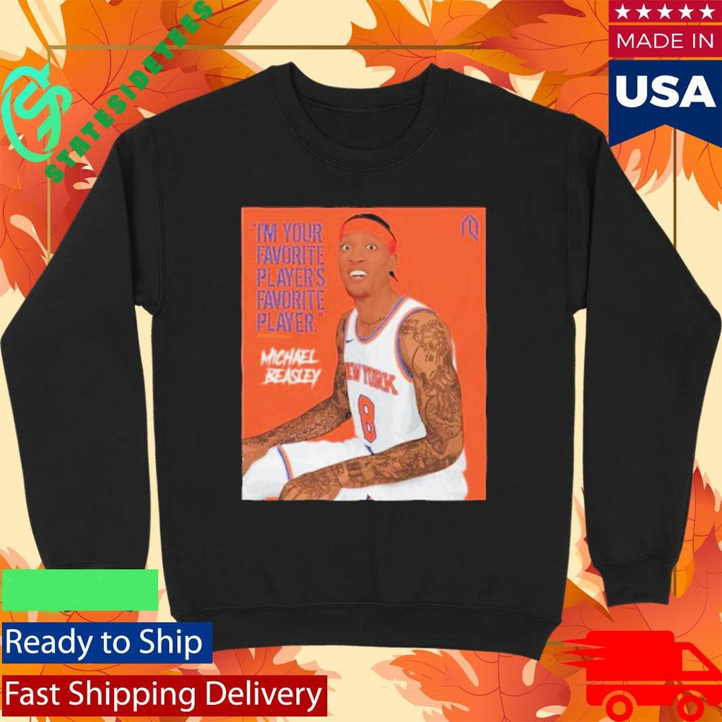 Im Your Favorite Player’s Favorite Player Michael Beasley Shirt