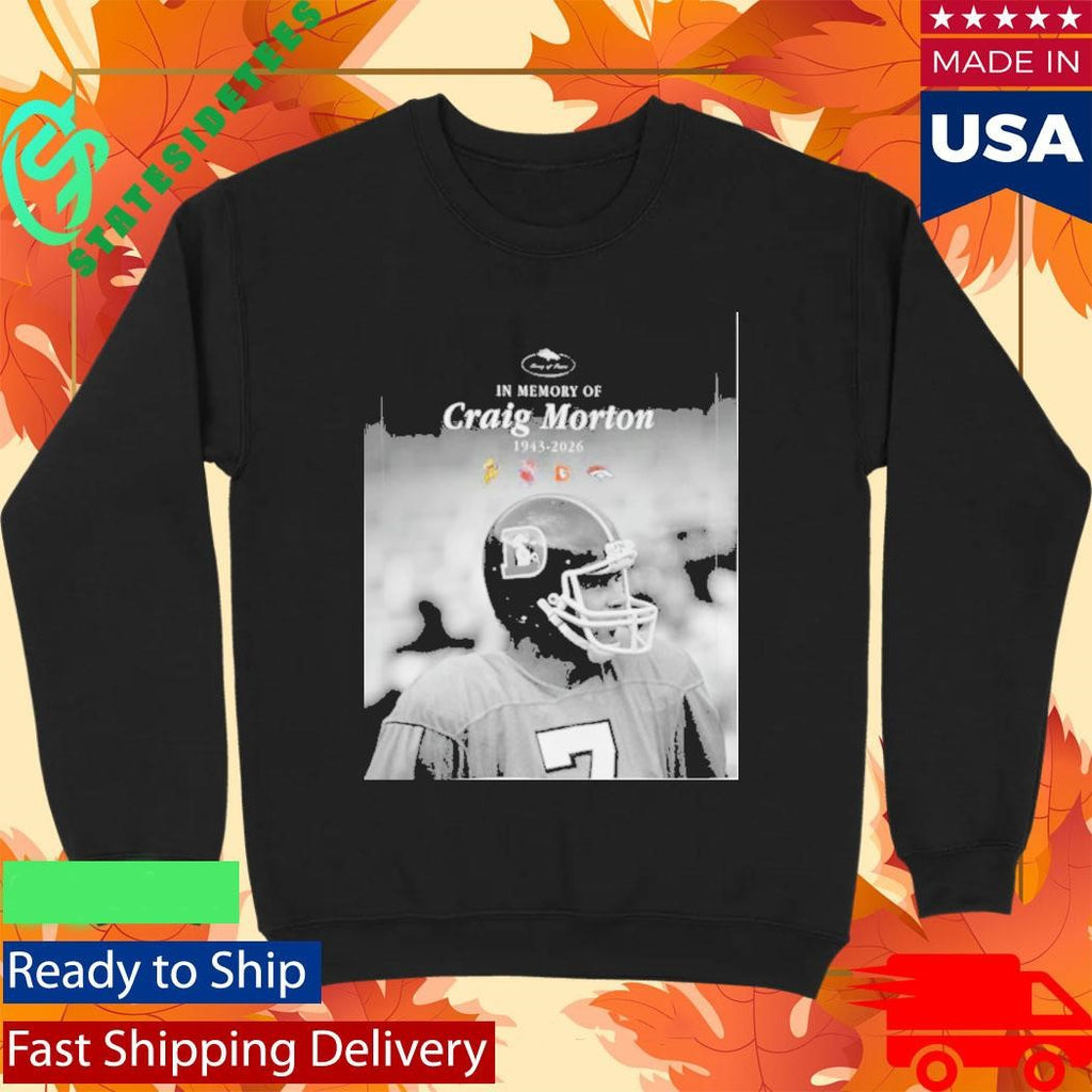 In Memory Of Craig Morton 1943-2026 Shirt