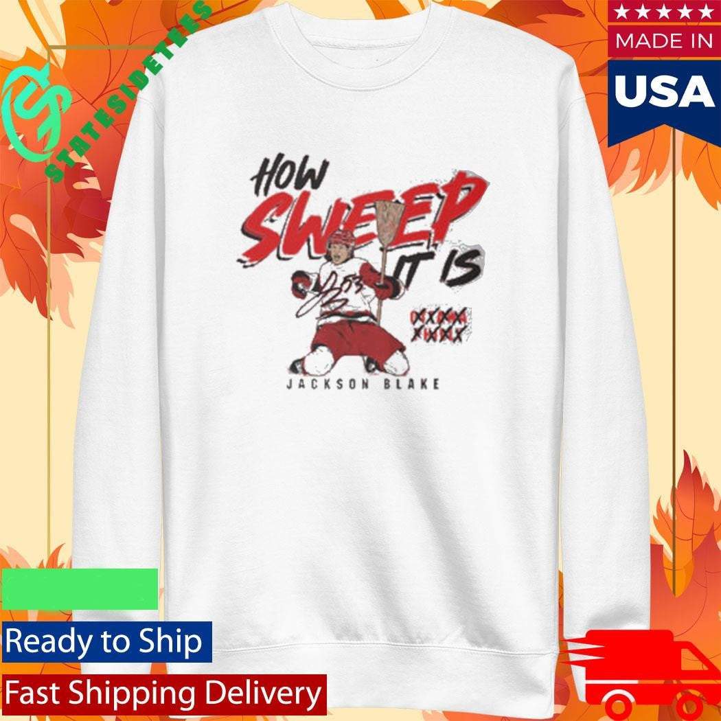 Jackson Blake How Sweep It Is Hockey Overtime Shirt