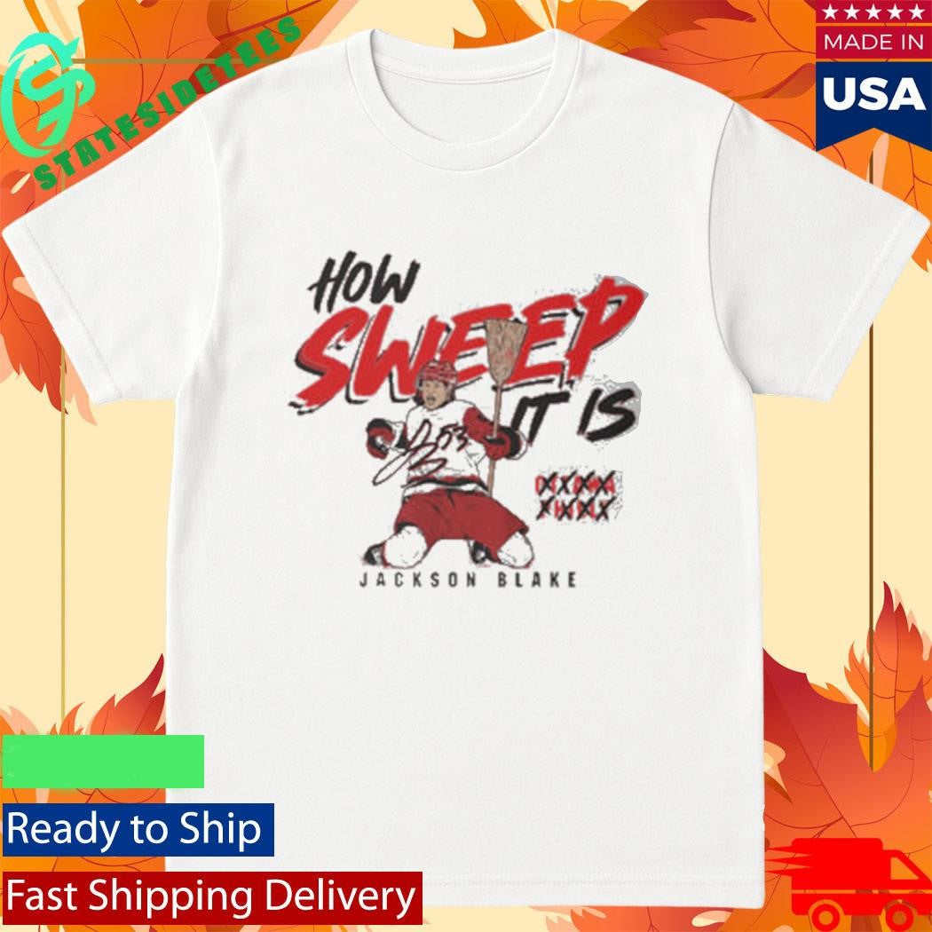 Jackson Blake How Sweep It Is Hockey Overtime Shirt