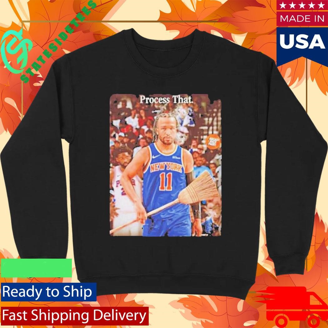 Jalen Brunson Process That Sweep Nba Playoffs Shirt