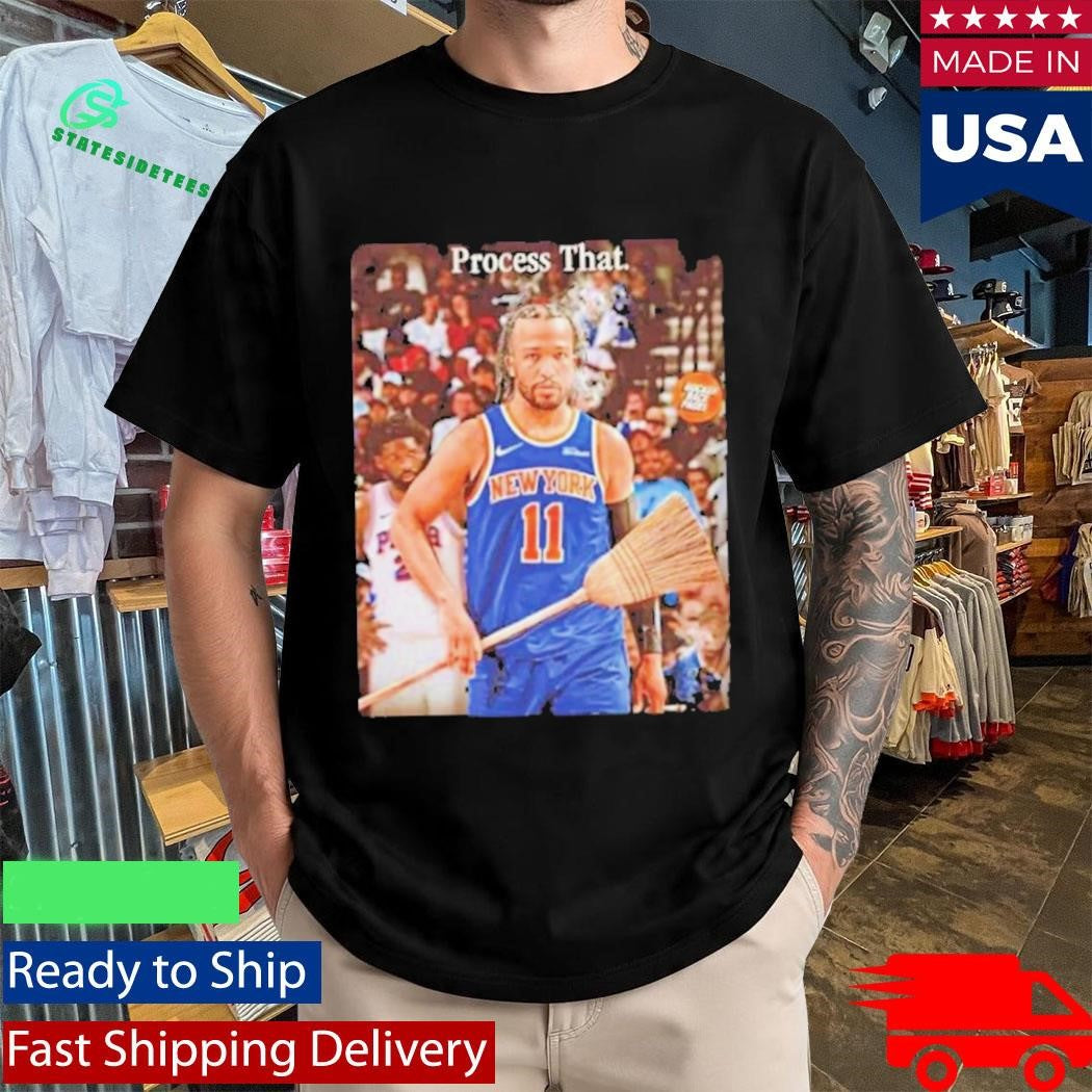 Jalen Brunson Process That Sweep Nba Playoffs Shirt