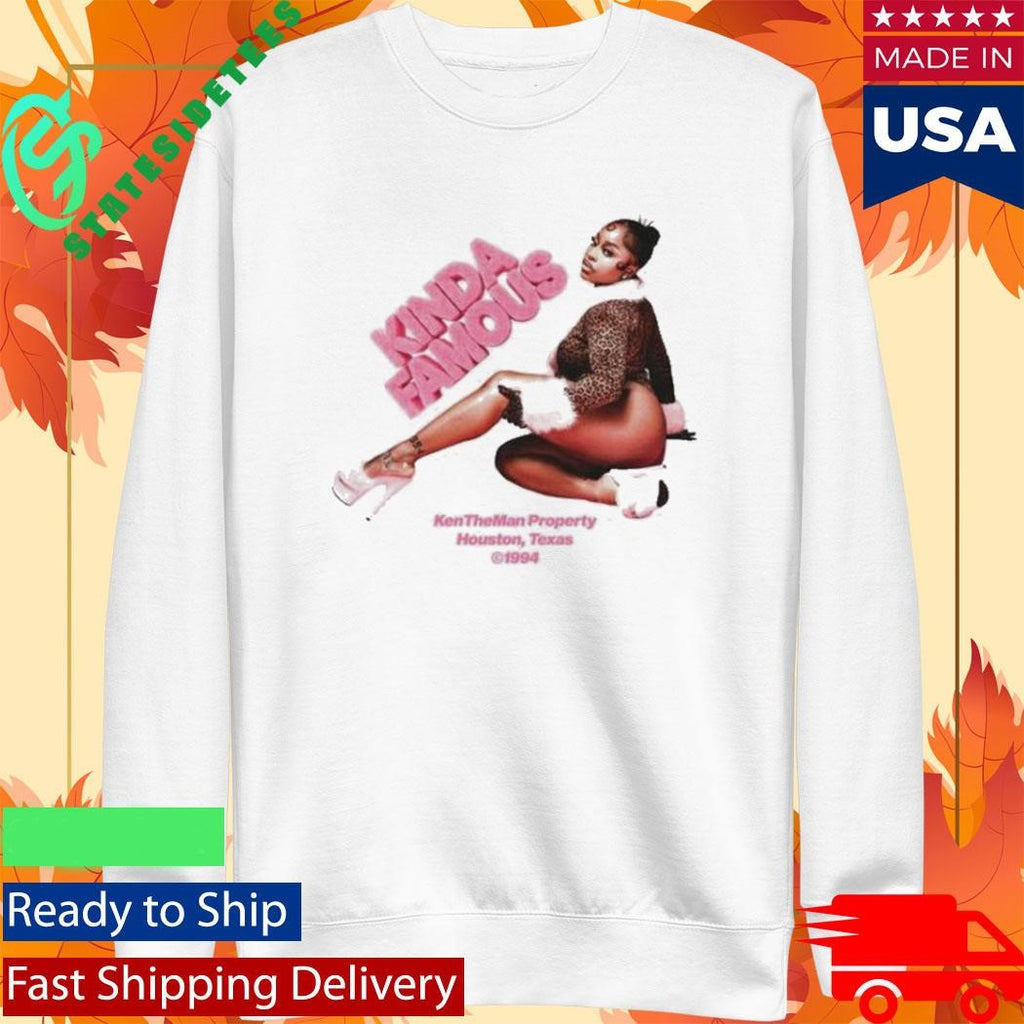 Kentheman Kinda Famous Shirt