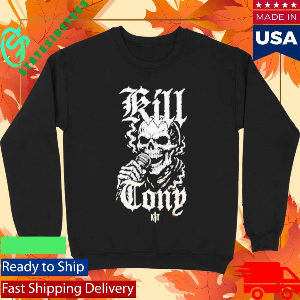 Kill Tony Skull Shirt