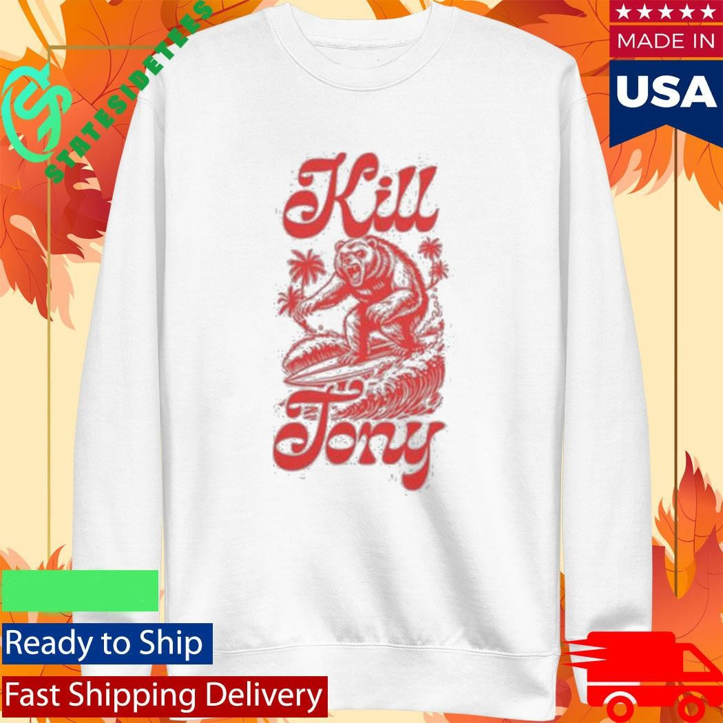 Kill Tony Surf Shirt
