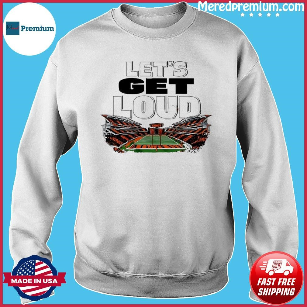 Let’s Get Loud Cincinnati Football Shirt