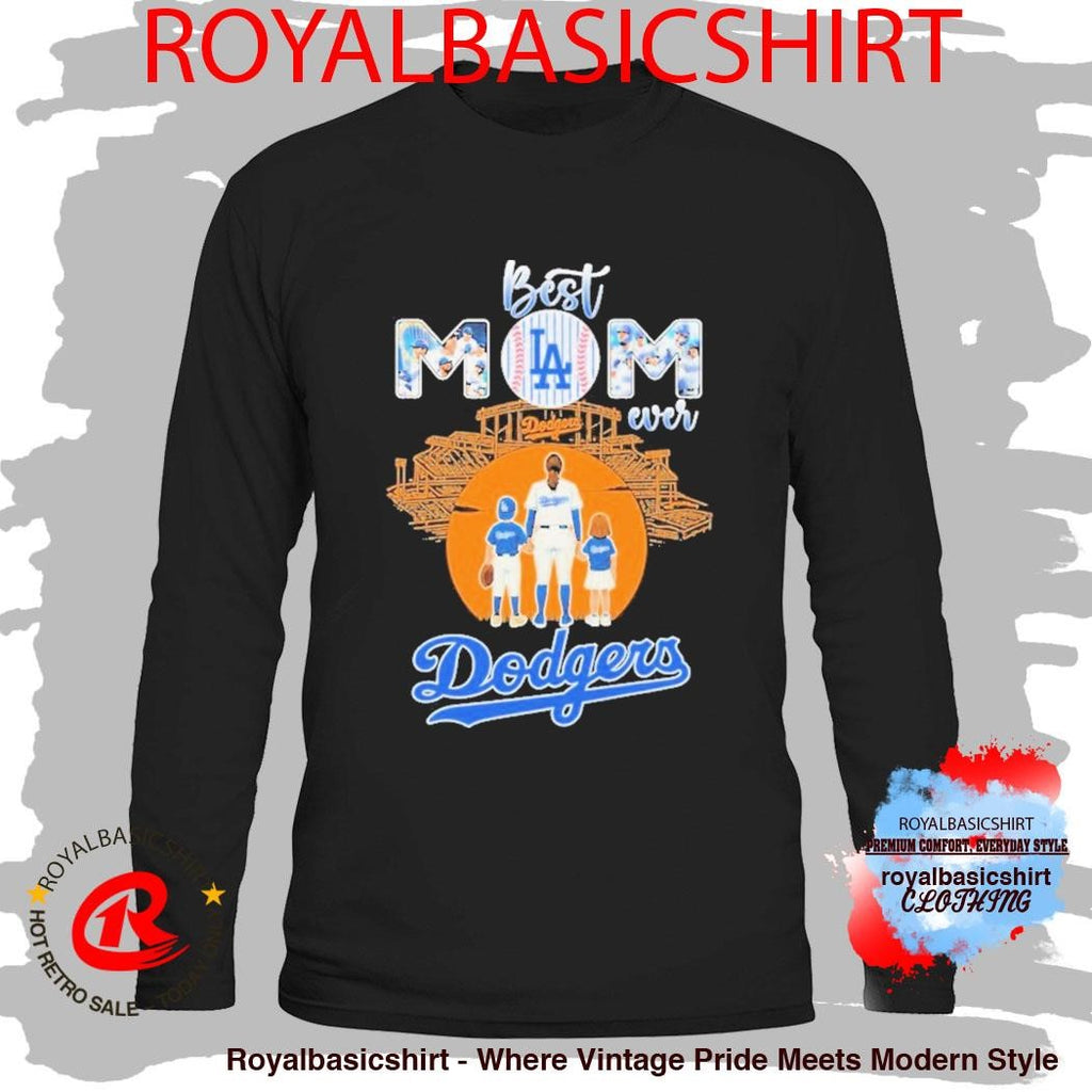 Los Angeles Dodgers Best Mom Ever Mother’s Day Shirt
