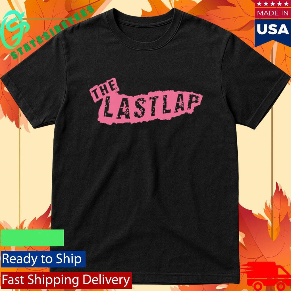 Maia Knight The Last Lap Shirt