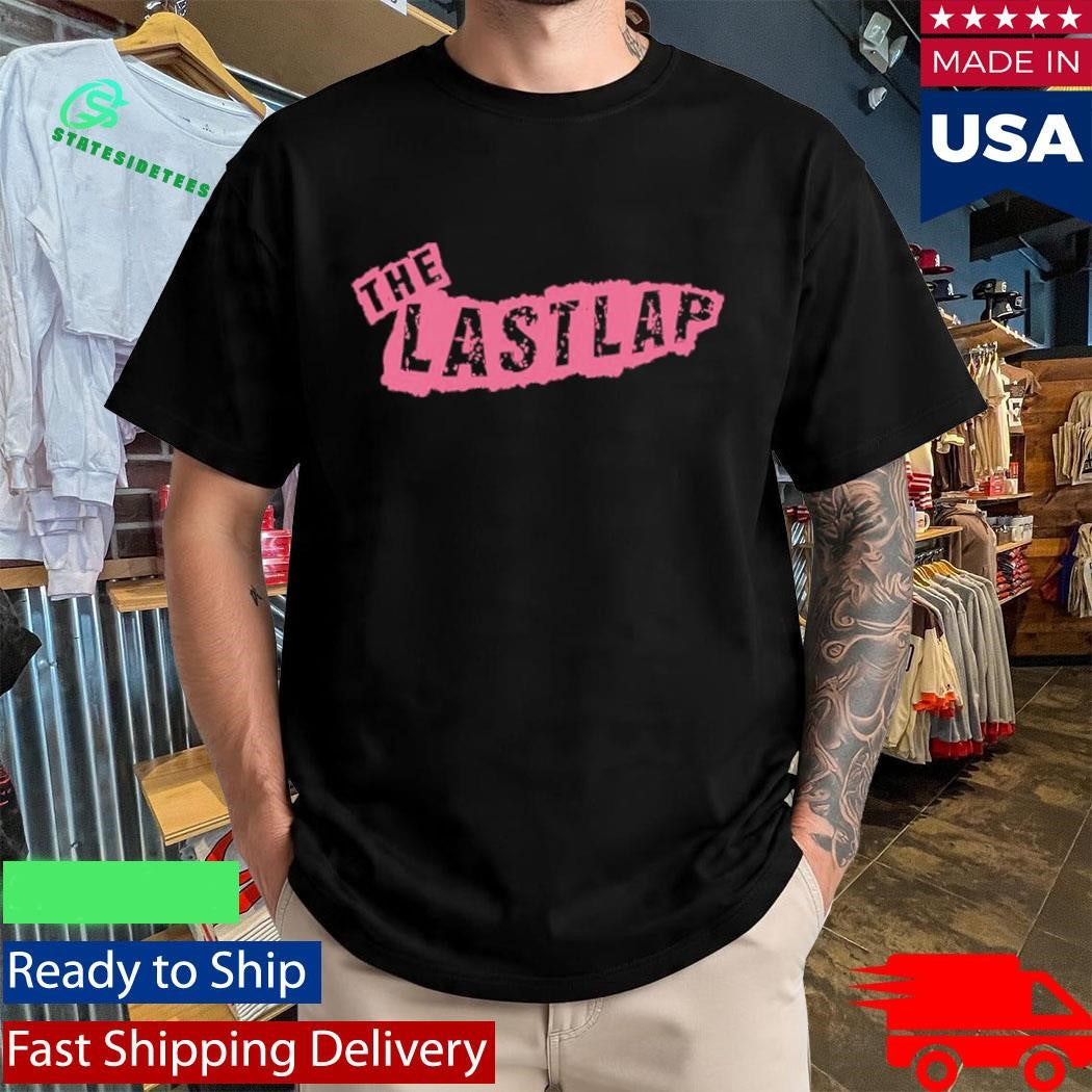 Maia Knight The Last Lap Shirt