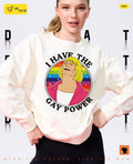 Man I have the gay power LGBT Pride Month shirt