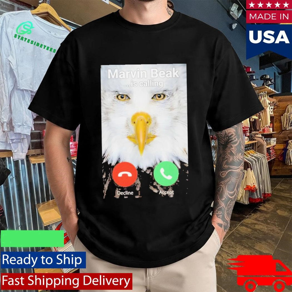 Marvin Beak Is Calling Shirt