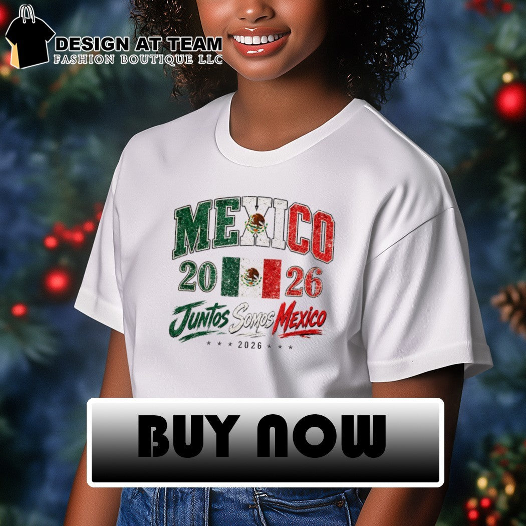 Mexico 2026 Soccer World Cup Juntos Somos Mexico shirt