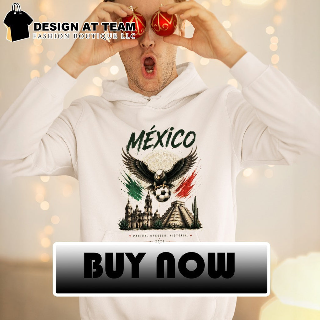 Mexico 2026 Soccer World Cup Pasion Orgullo Historia shirt
