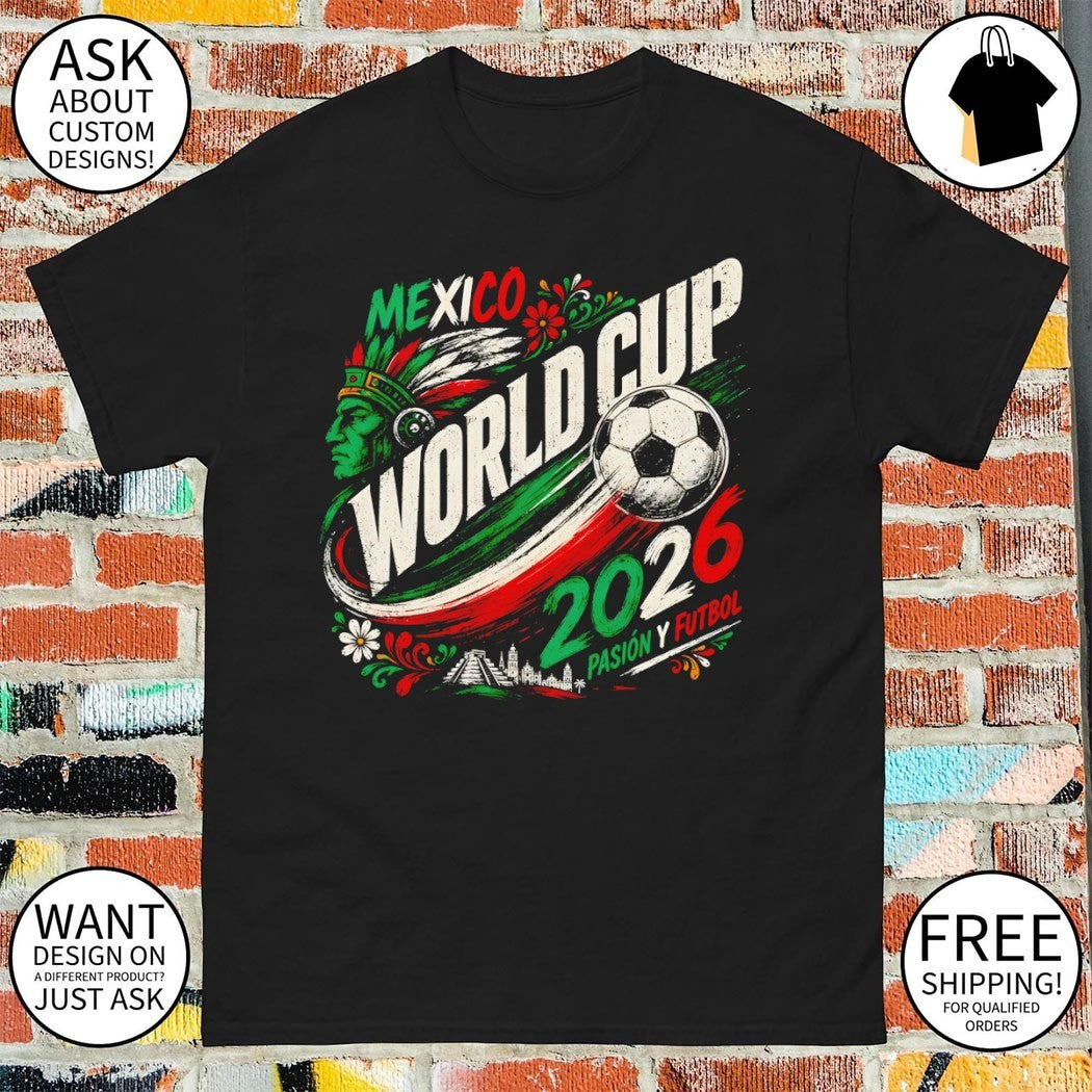 Mexico Aztec Warrior Soccer Ball World Cup 2026 Pasion Y Futbol shirt