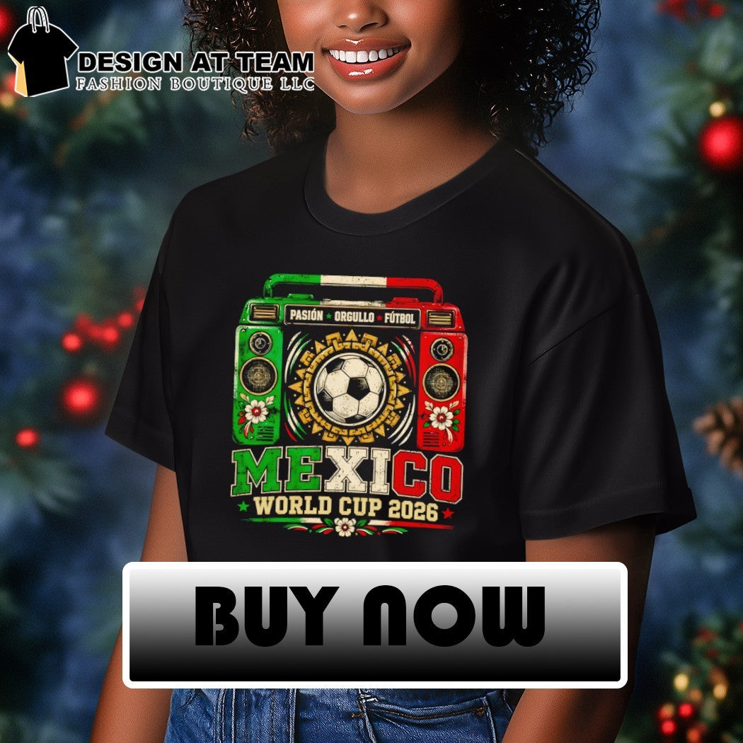 Mexico Soccer Boombox Pasion Orgullo Futbol World Cup 2026 shirt