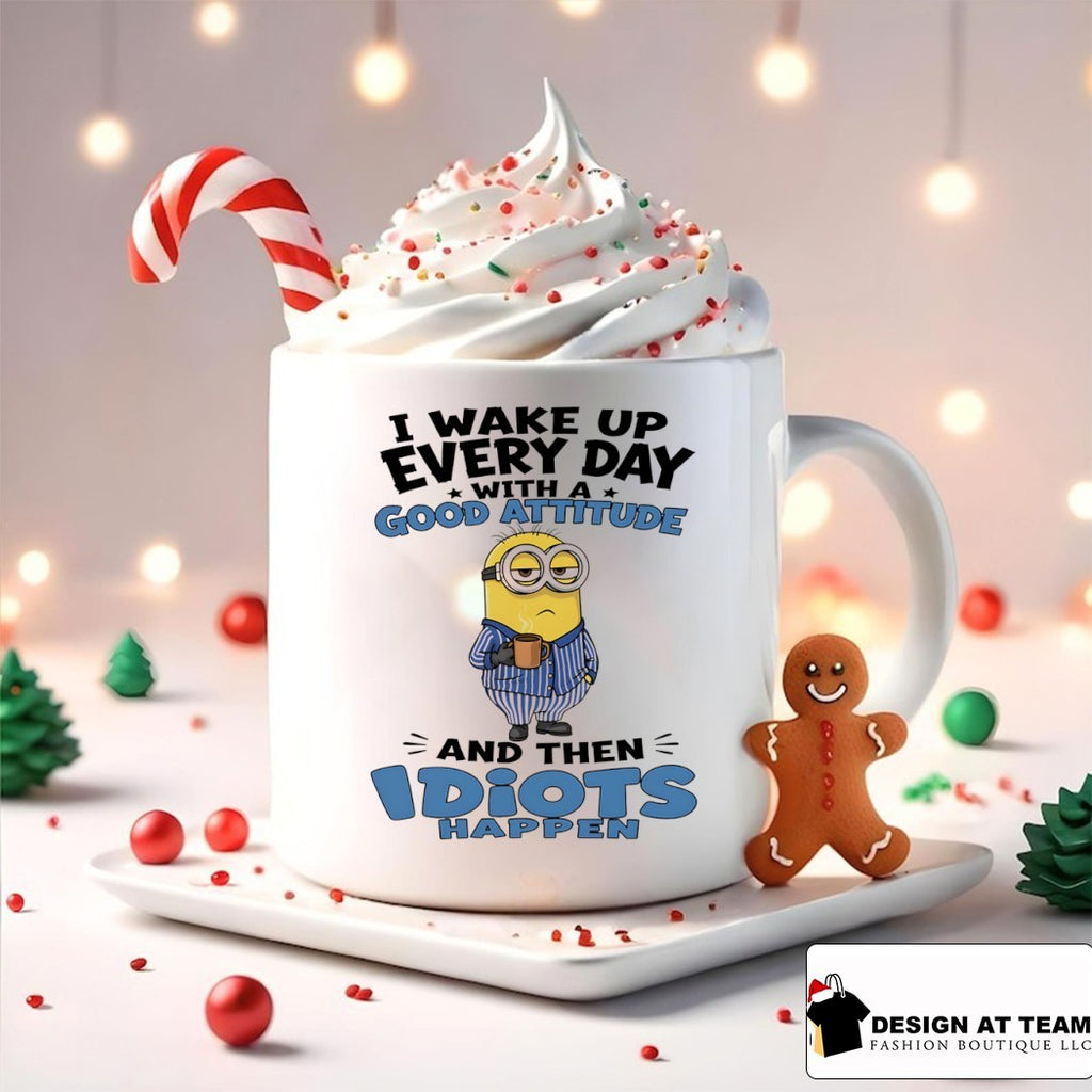 Minion character funny quote I wake up every day with a good attitude and then shirt
