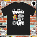 Minion if I got paid for pissing people off I’d be set for life shirt