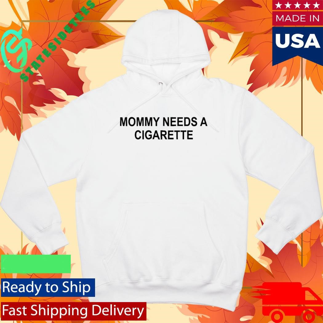 Mommy Needs A Cigarette Yellow Shirt