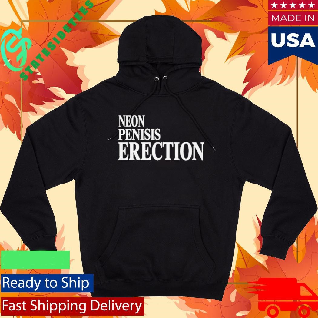 Neon Pensis Erection Gorgeous Dark Humor Shirt