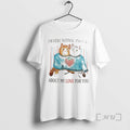 New Cats Im Very Normal And Chill About My Love For You Premium T Shirts