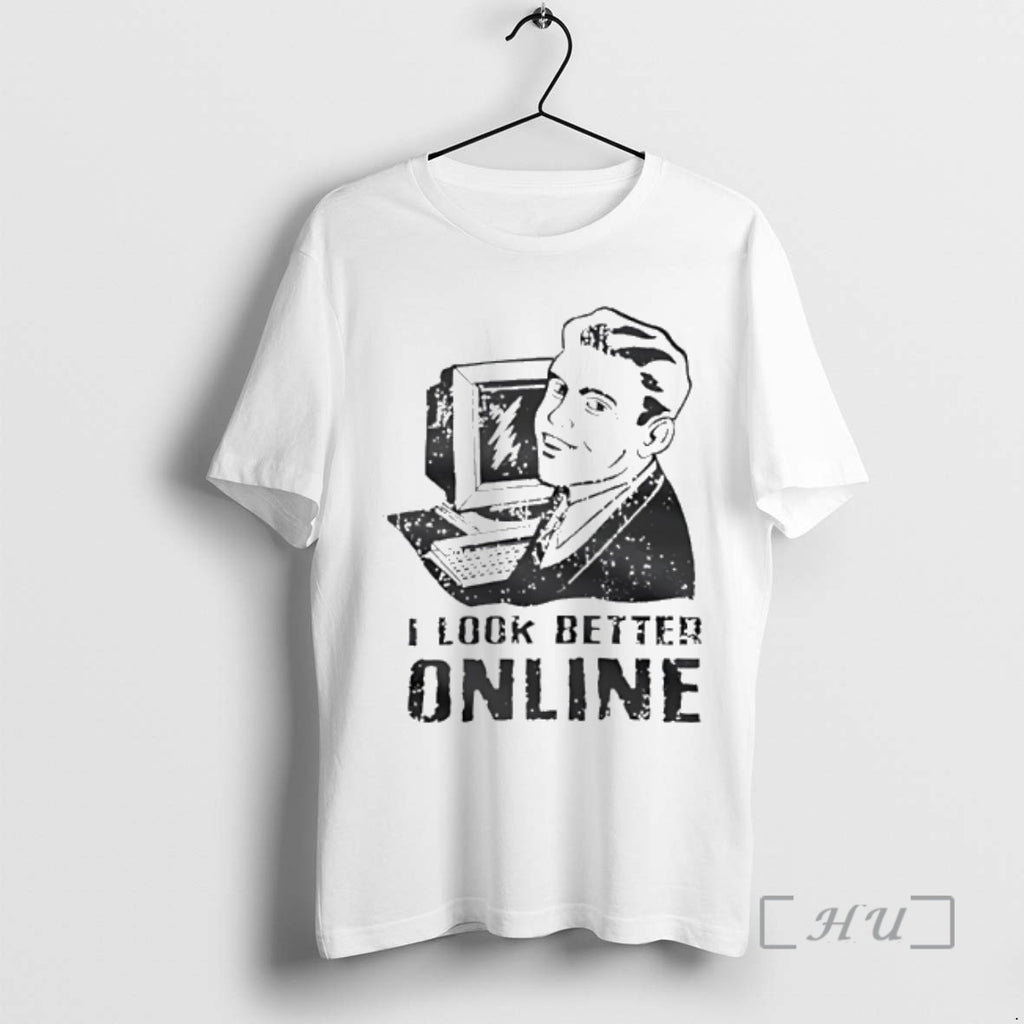 New I Look Better Online Graphic