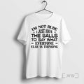 New Im Not Rude I Just Have The Balls To Say What Everyone Else Is