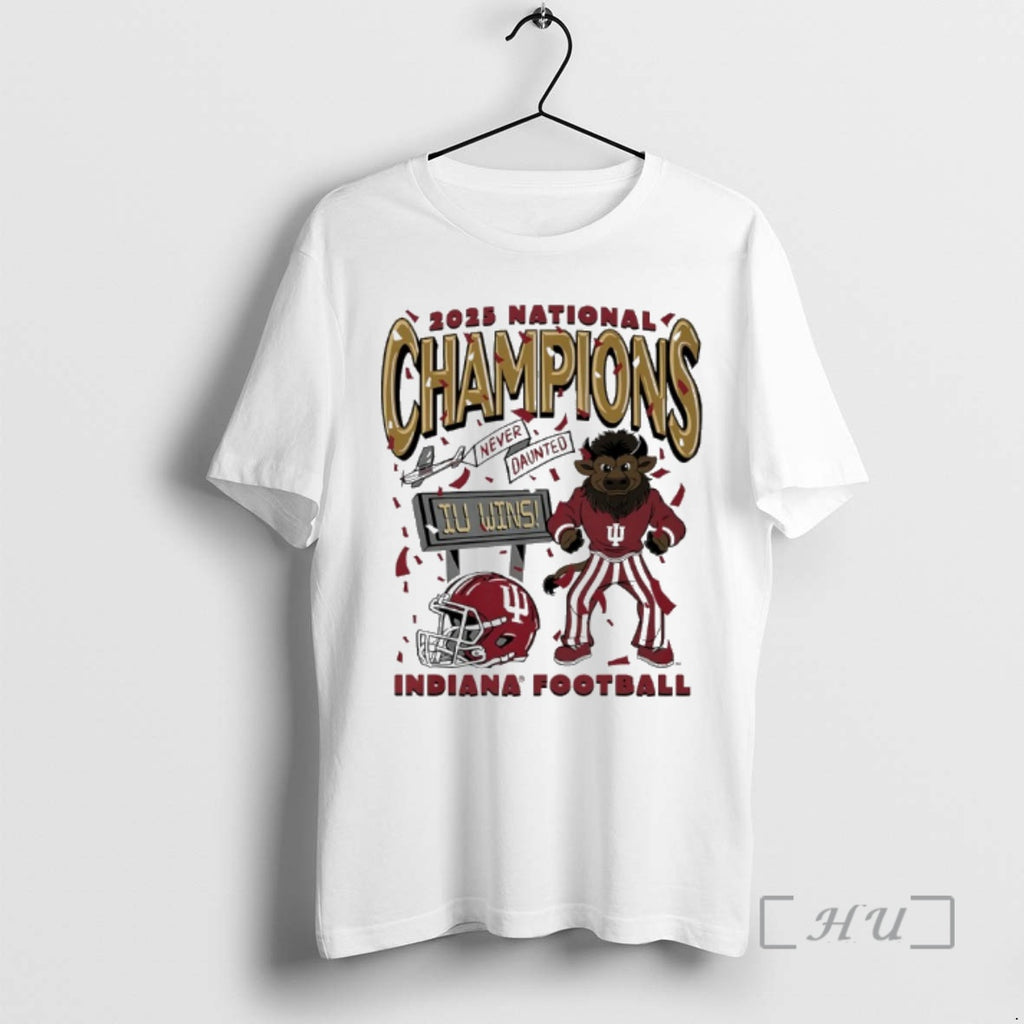 New Indiana Football Never Daunted Iu Win 2025 National Champions Confetti Mascot Premium T Shirts