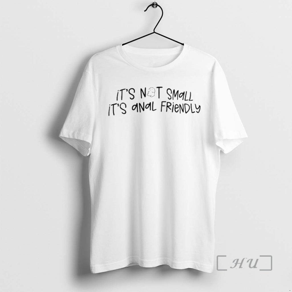 New Its Not Small Its Anal Friendly