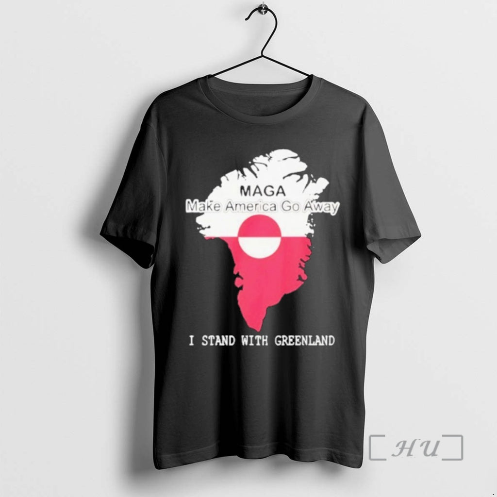 New Maga Make America Go Away I Support Greenland