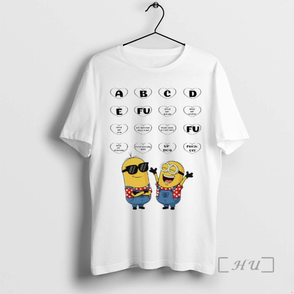 New Minion Abcde Fu And Ur Mom And Ur Sister And Ur Job Ur Broke