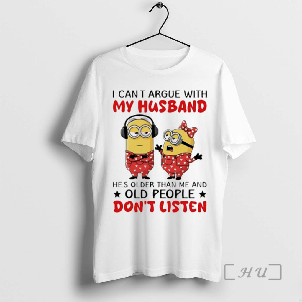 New Minion I Cant Argue With My Husband Hes Older Than Me And Old People