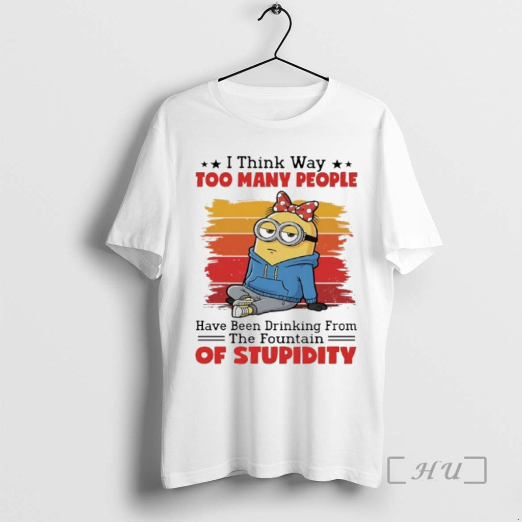 New Minions I Think Way Too Many People Have Been Drinking From The Fountain Of